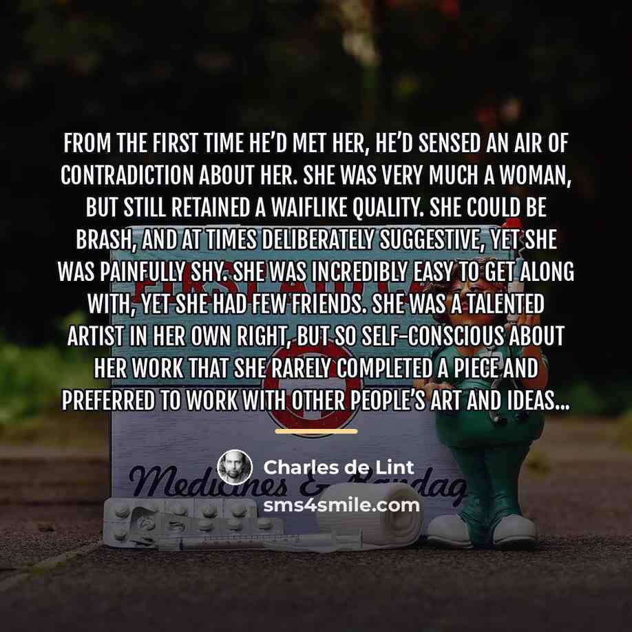 “From the first time he’d met her, he’d sensed an…” quote by Charles de Lint