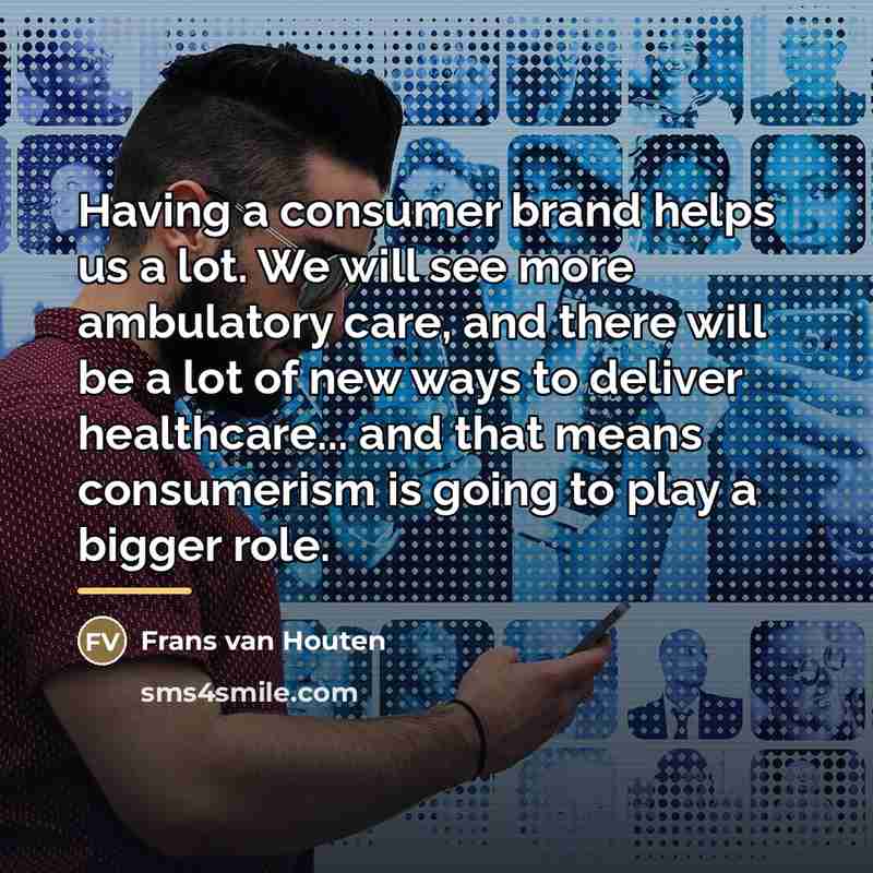“Having a consumer brand helps us a lot. We will…” quote by Frans van Houten