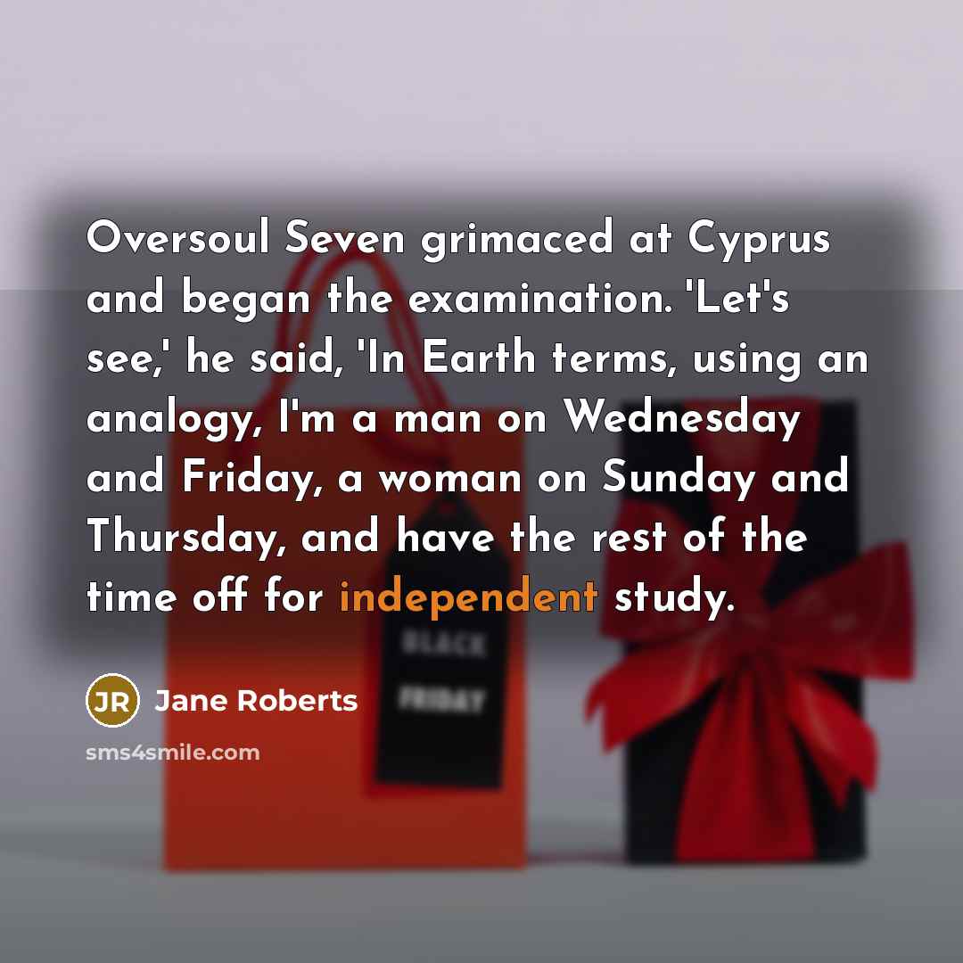 “Oversoul Seven grimaced at Cyprus and began the examination. 'Let's…” quote by Jane Roberts
