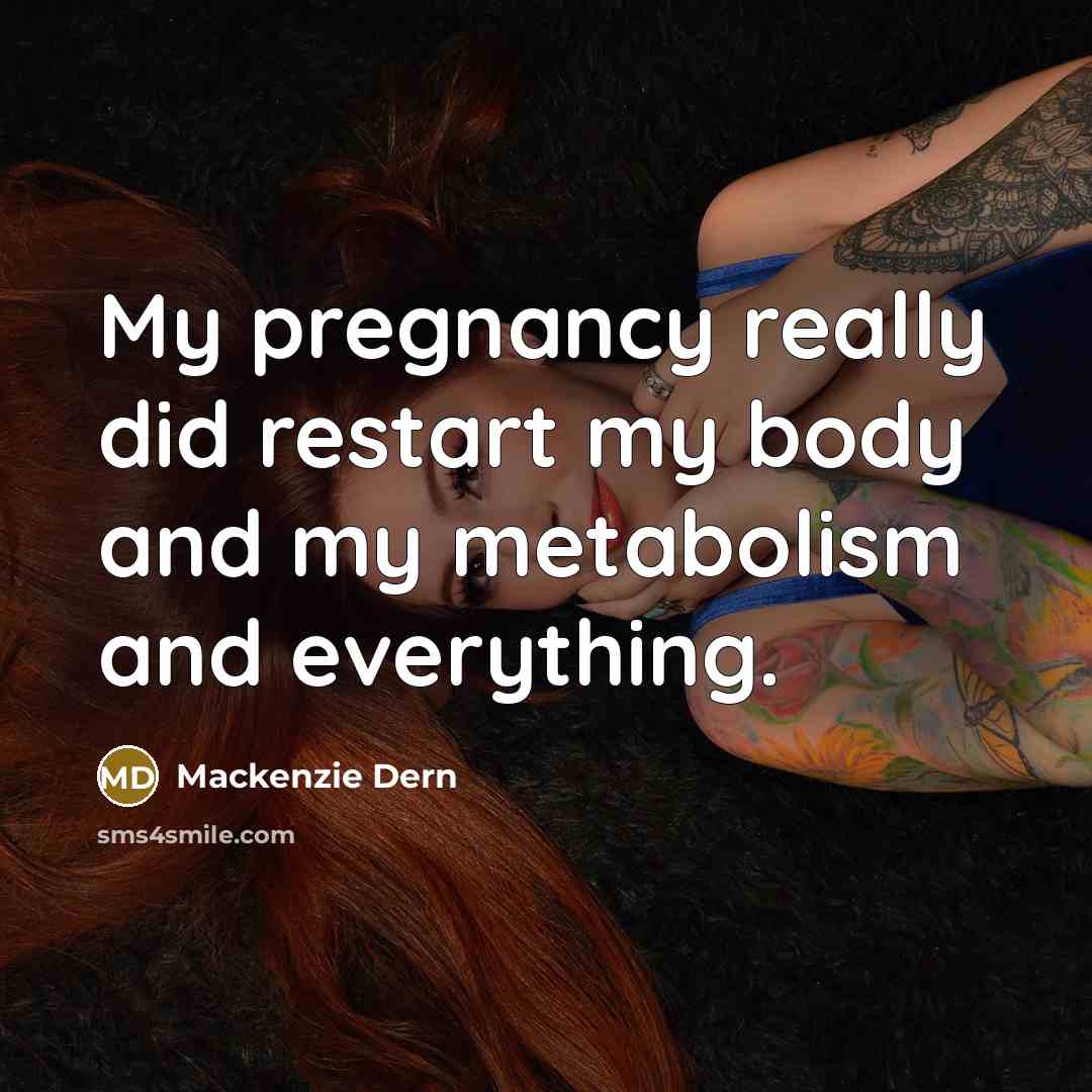“My pregnancy really did restart my body and my metabolism…” quote by Mackenzie Dern