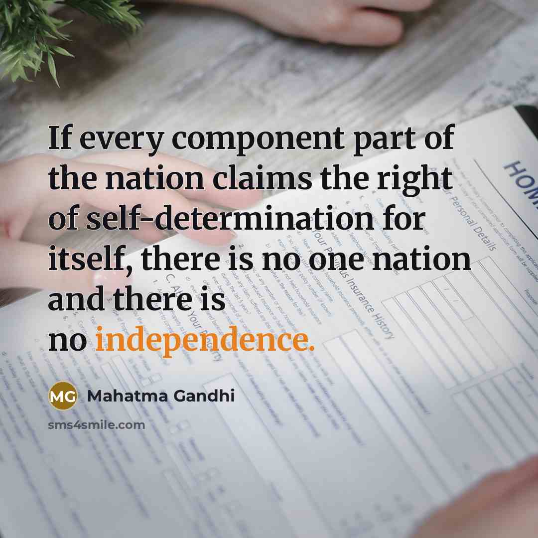 “If every component part of the nation claims the right…” quote by Mahatma Gandhi