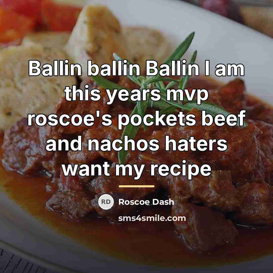 “Ballin ballin Ballin I am this years mvp roscoe's pockets…” quote by Roscoe Dash