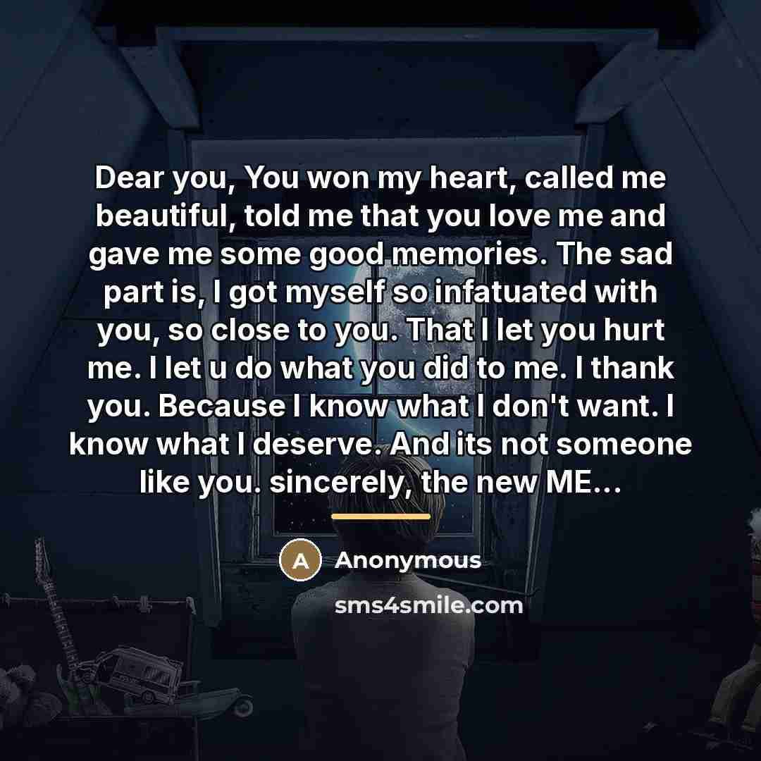 “Dear you, You won my heart, called me beautiful, told…” quote by Anonymous
