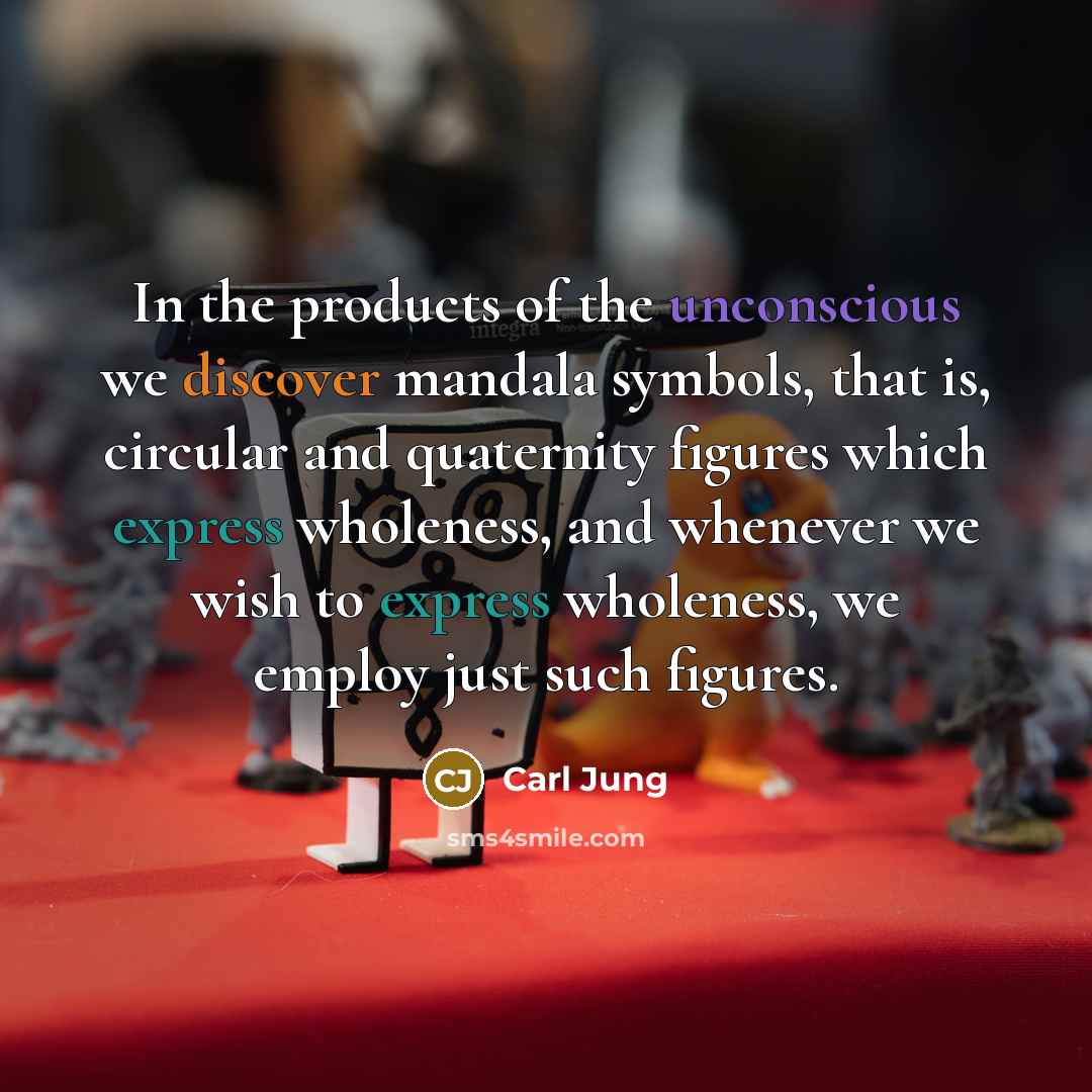 “In the products of the unconscious we discover mandala symbols,…” quote by Carl Jung