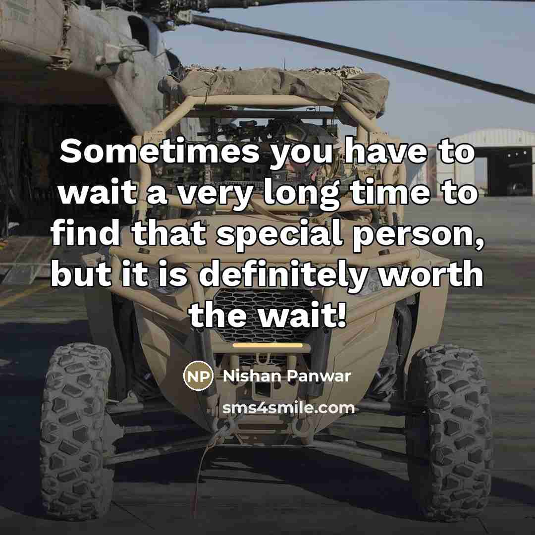 “Sometimes you have to wait a very long time to…” quote by Nishan Panwar