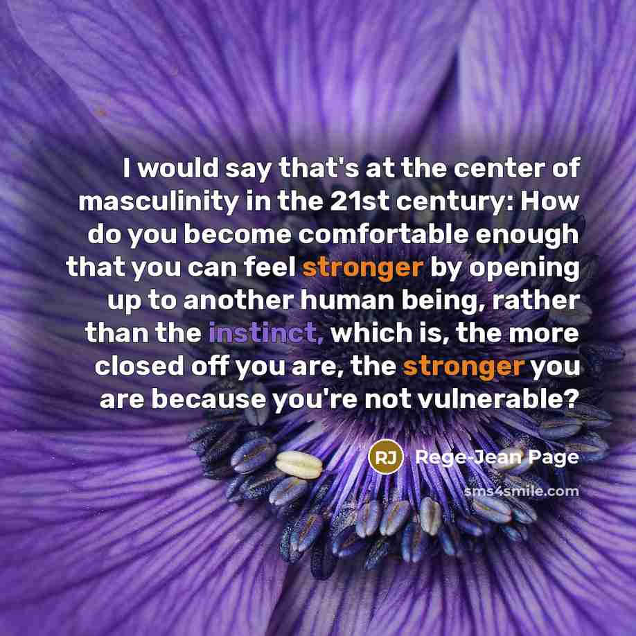 “I would say that's at the center of masculinity in…” quote by Rege-Jean Page