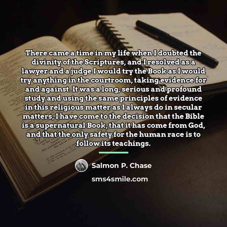 “There came a time in my life when I doubted…” quote by Salmon P. Chase