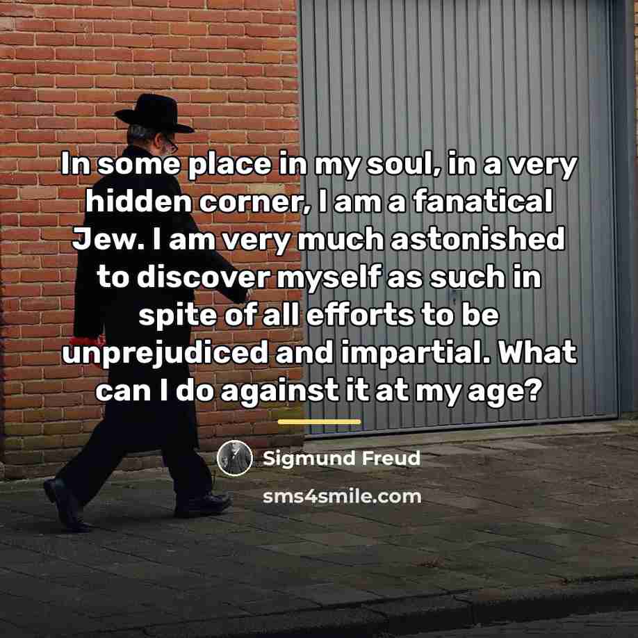 “In some place in my soul, in a very hidden…” quote by Sigmund Freud