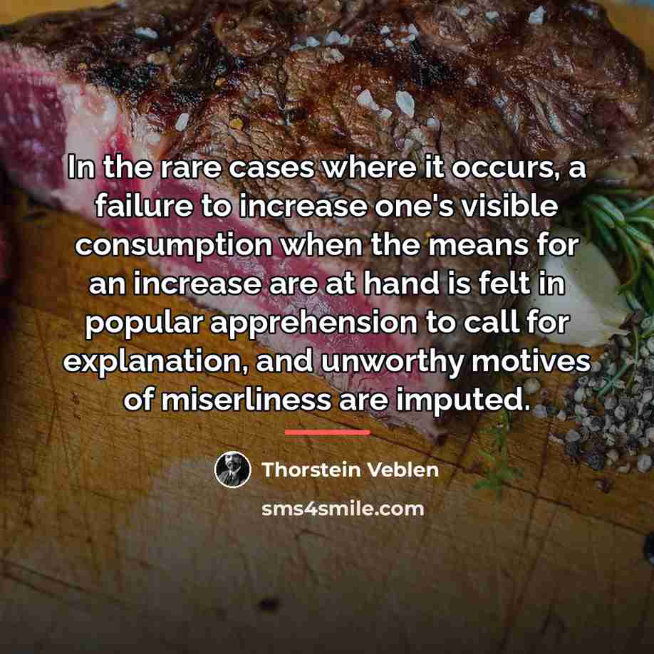 “In the rare cases where it occurs, a failure to…” quote by Thorstein Veblen