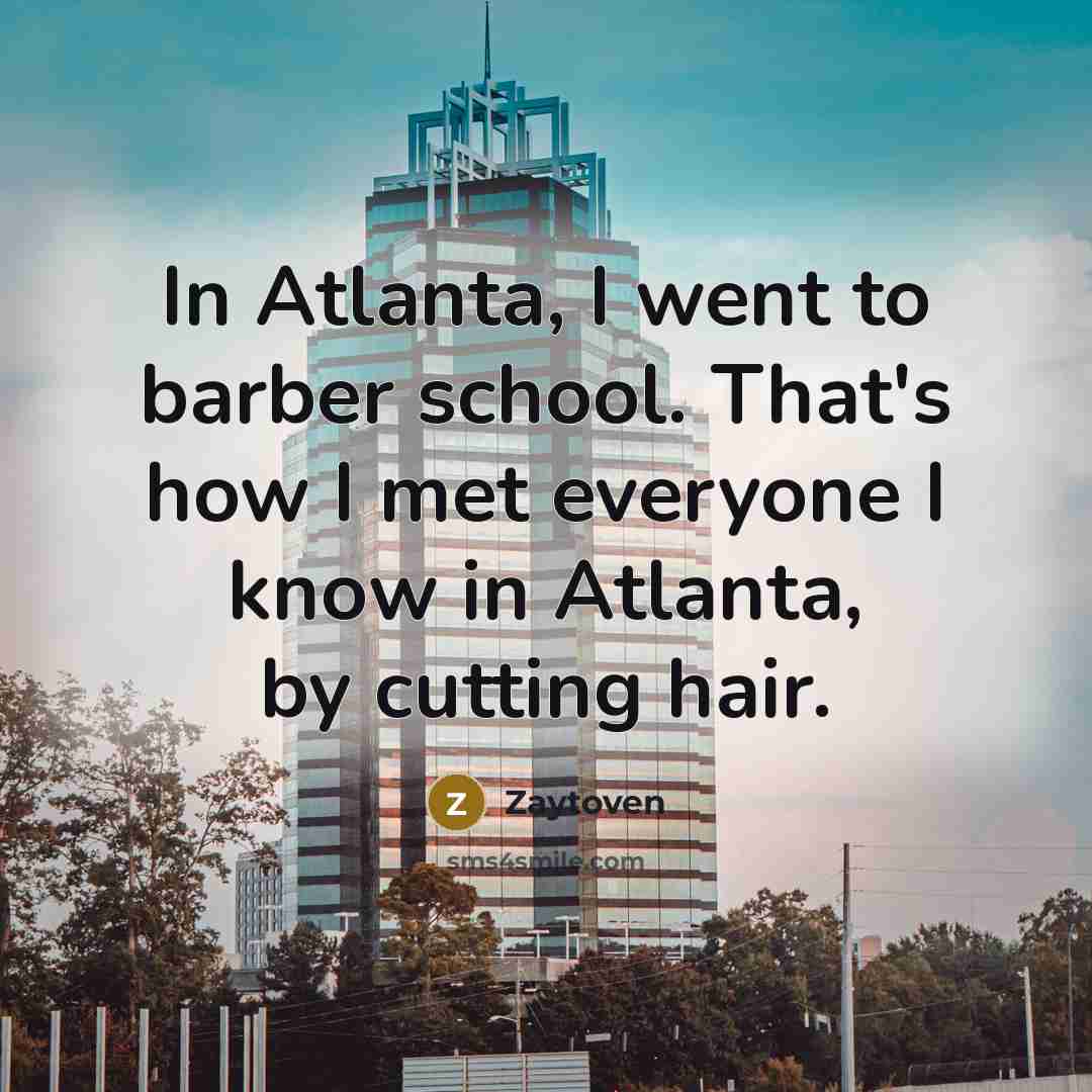 “In Atlanta, I went to barber school. That's how I…” quote by Zaytoven