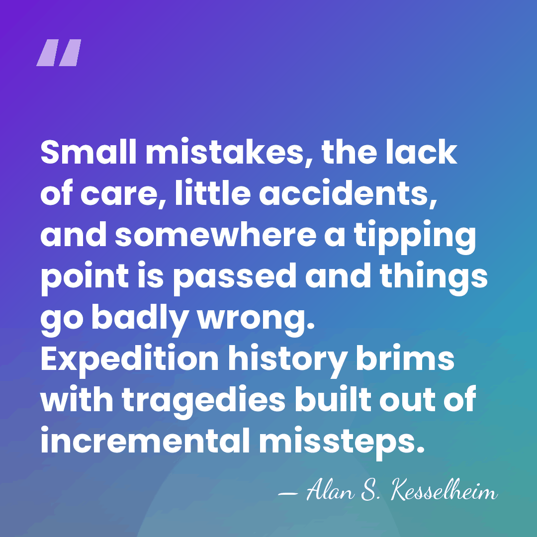 Small mistakes, the lack of care, little accidents, and somewhere a tipping&hellip; - Alan S. Kesselheim