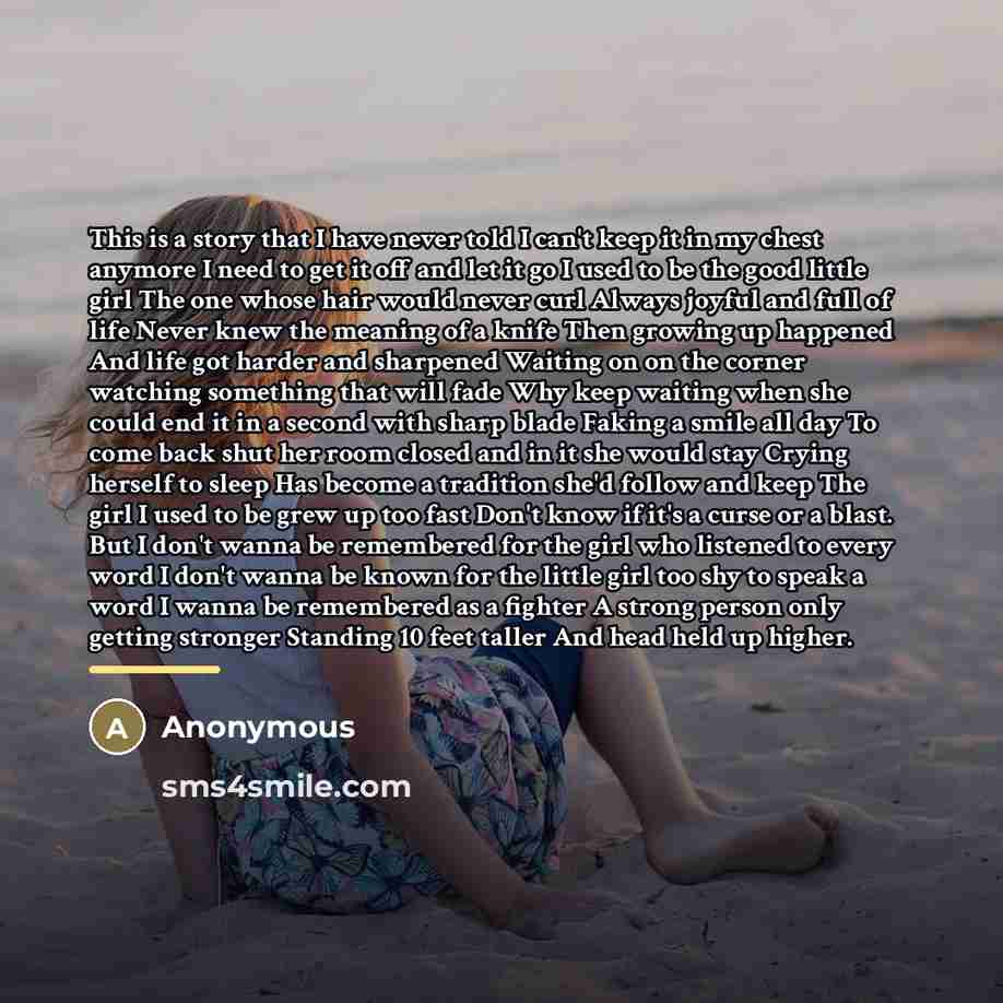 “This is a story that I have never told I…” quote by Anonymous
