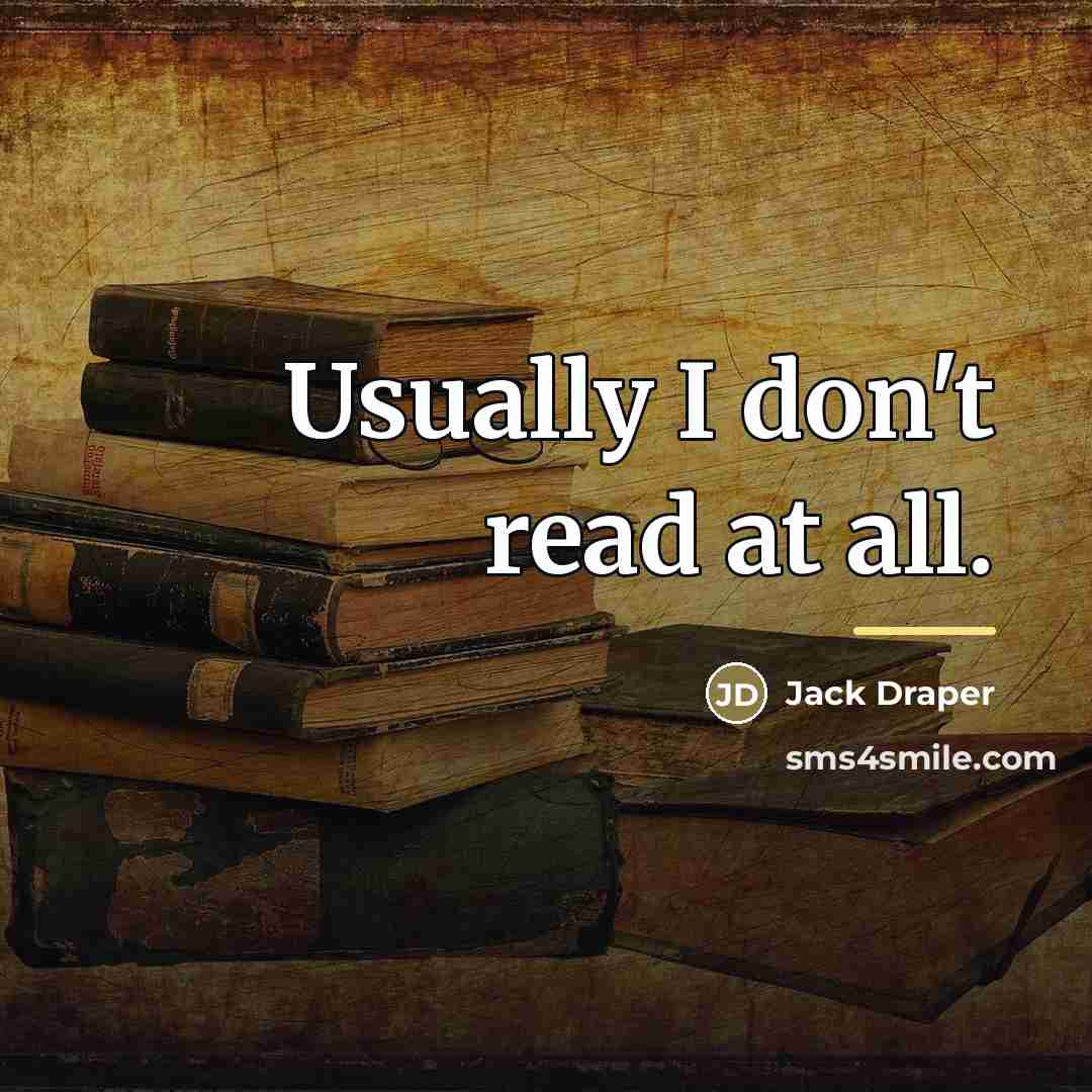 “Usually I don't read at all.…” quote by Jack Draper