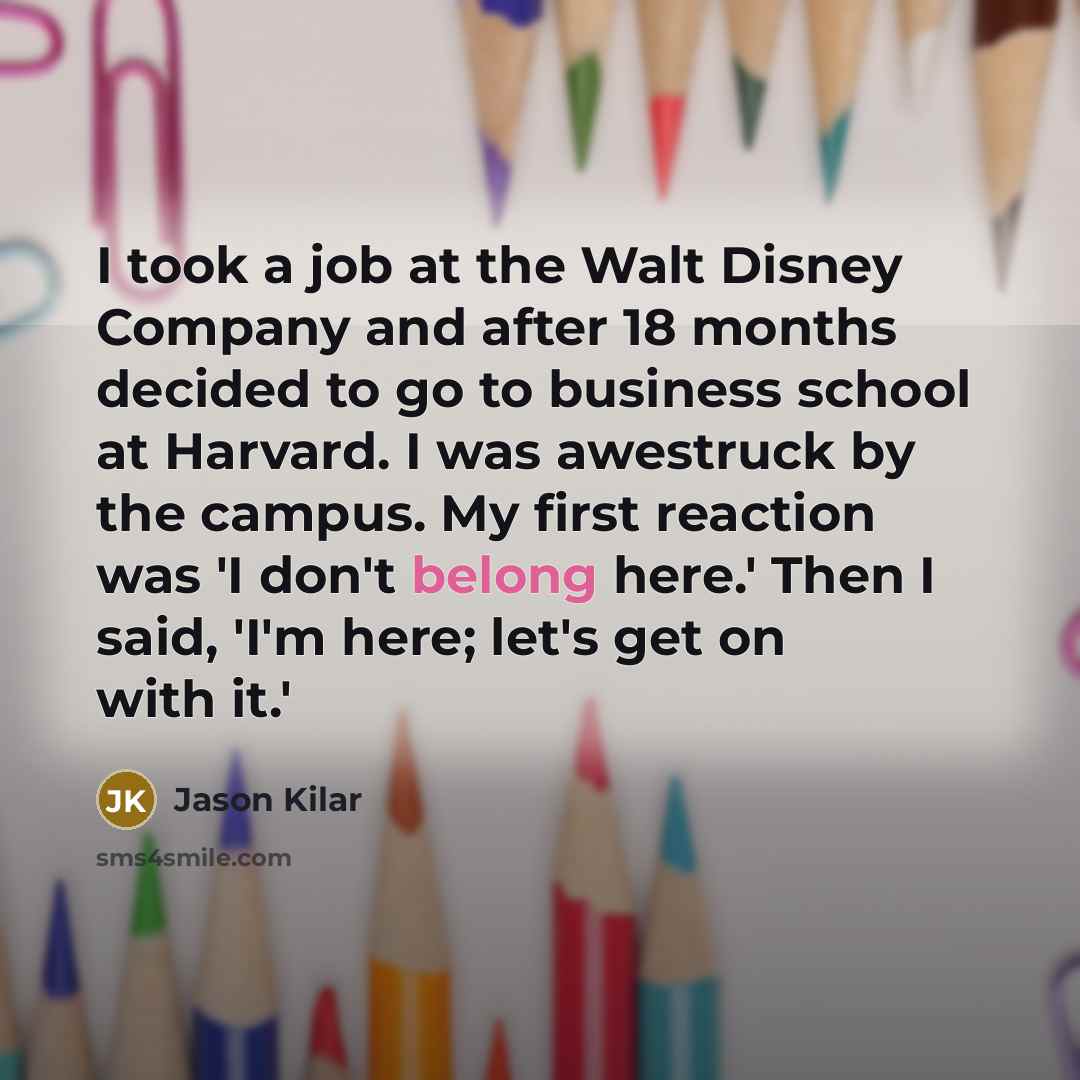 “I took a job at the Walt Disney Company and…” quote by Jason Kilar
