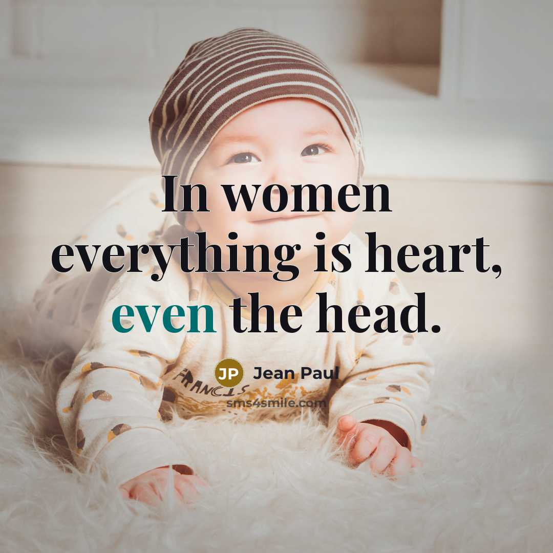 “In women everything is heart, even the head.…” quote by Jean Paul