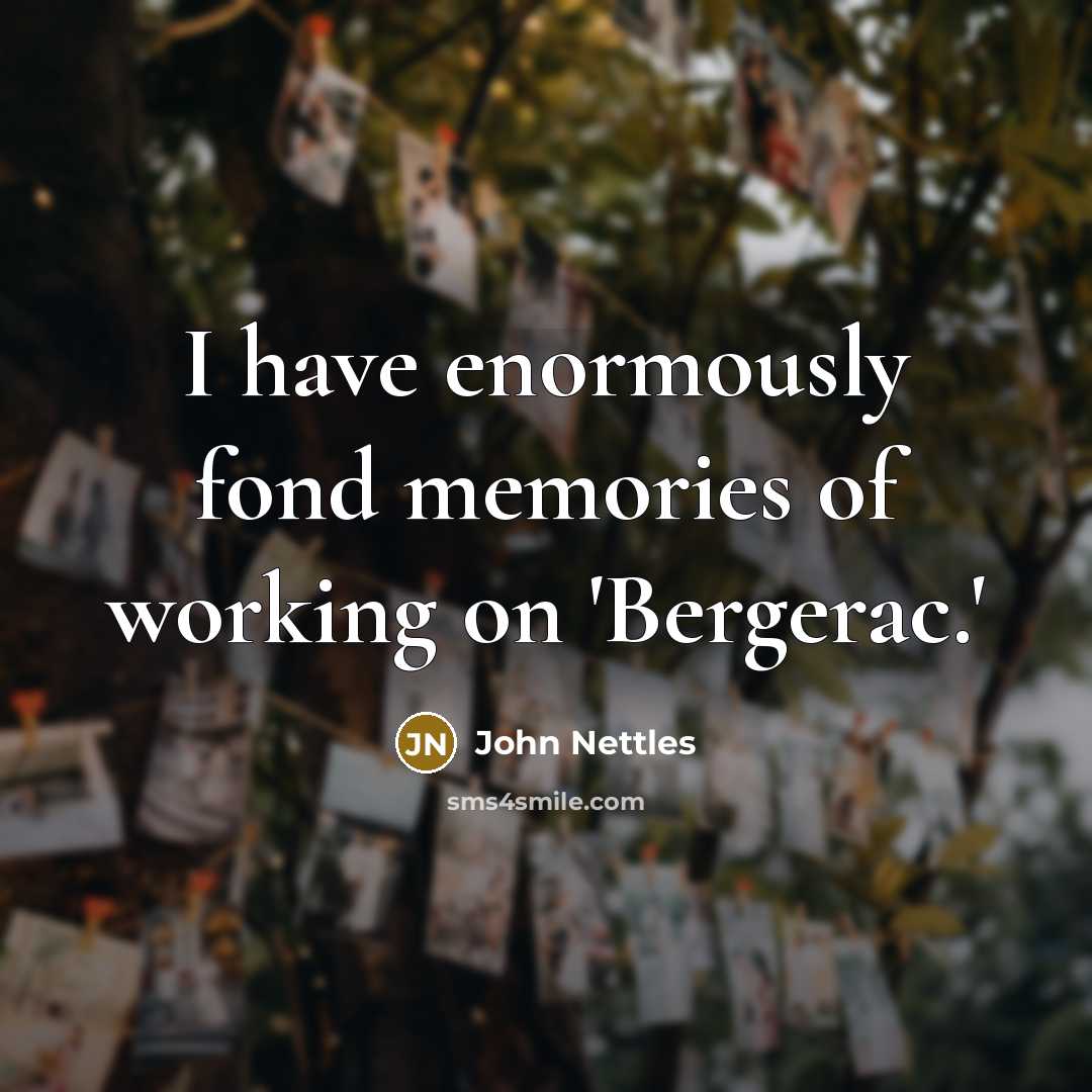 “I have enormously fond memories of working on 'Bergerac.'…” quote by John Nettles