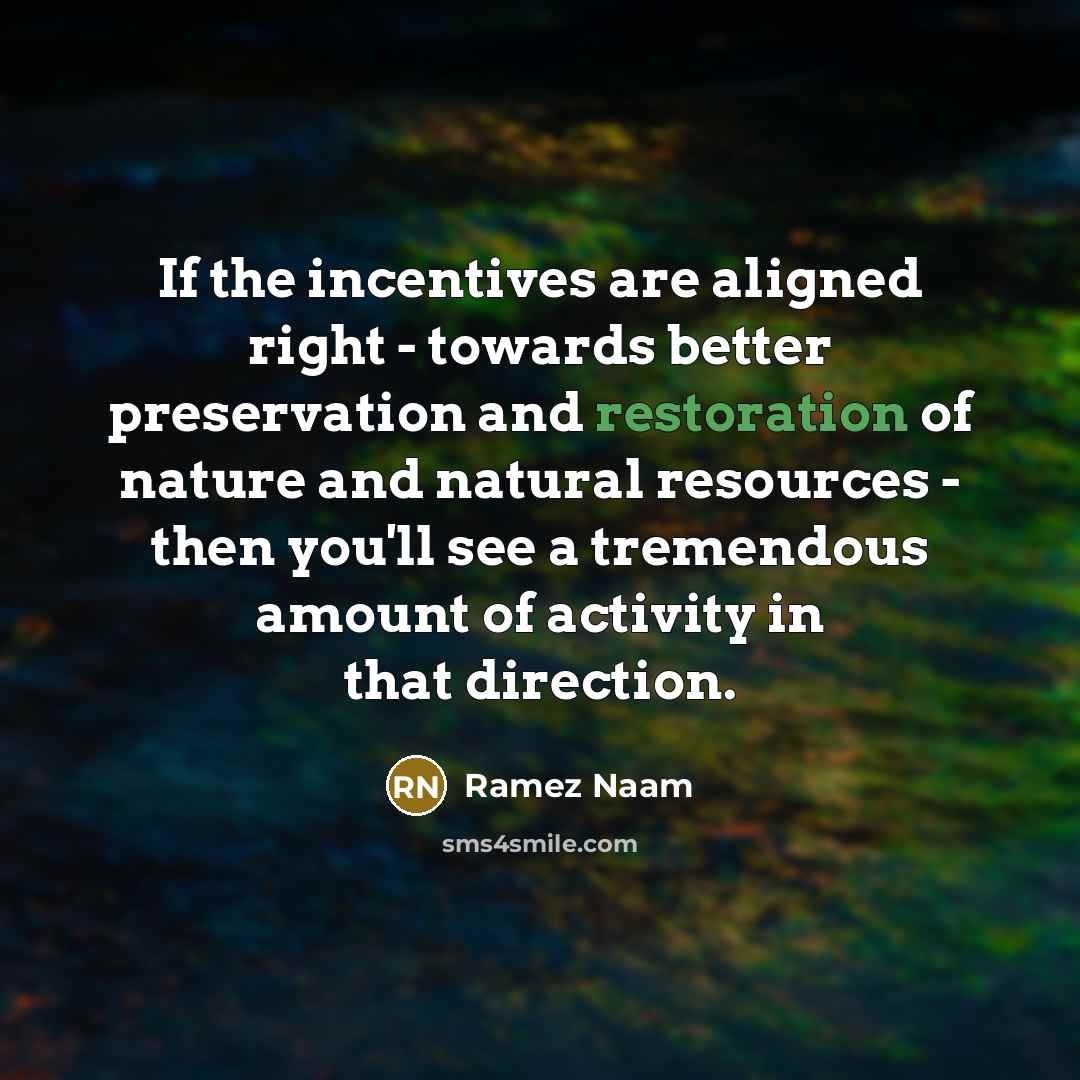 “If the incentives are aligned right - towards better preservation…” quote by Ramez Naam