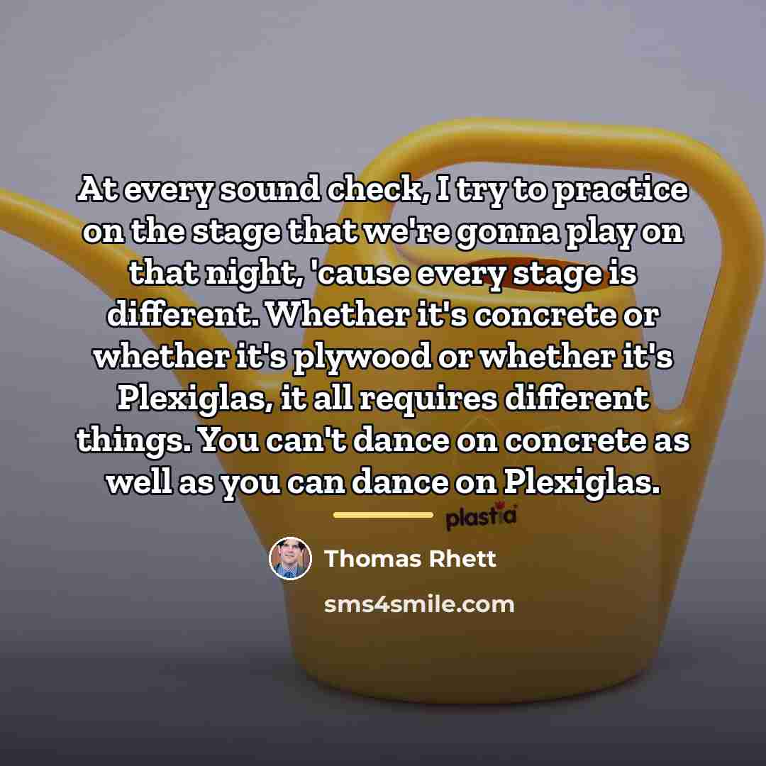 “At every sound check, I try to practice on the…” quote by Thomas Rhett