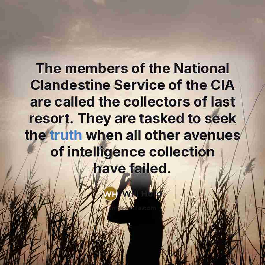 “The members of the National Clandestine Service of the CIA…” quote by Will Hurd