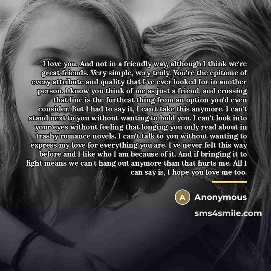 “I love you. And not in a friendly way, although…” quote by Anonymous