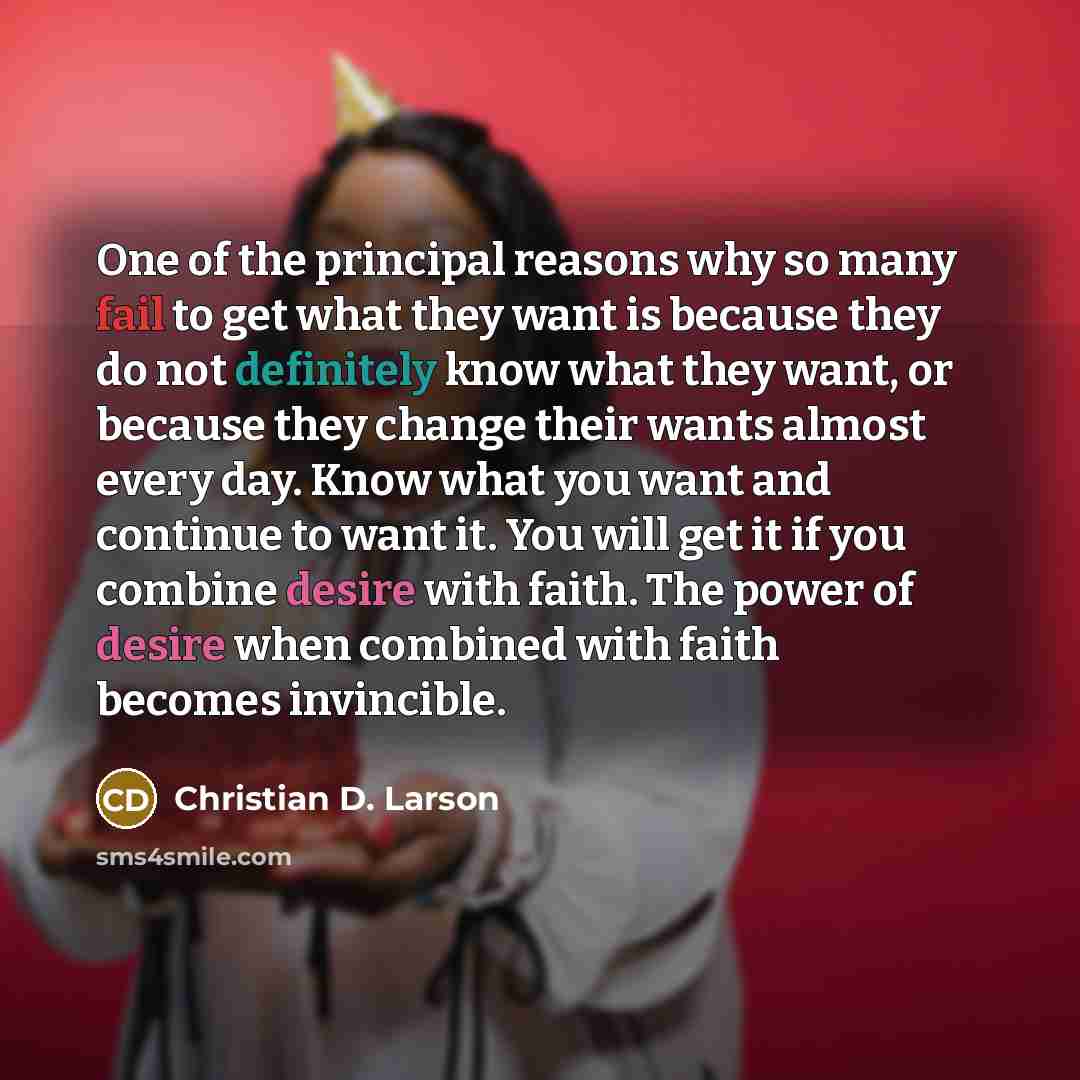 “One of the principal reasons why so many fail to…” quote by Christian D. Larson