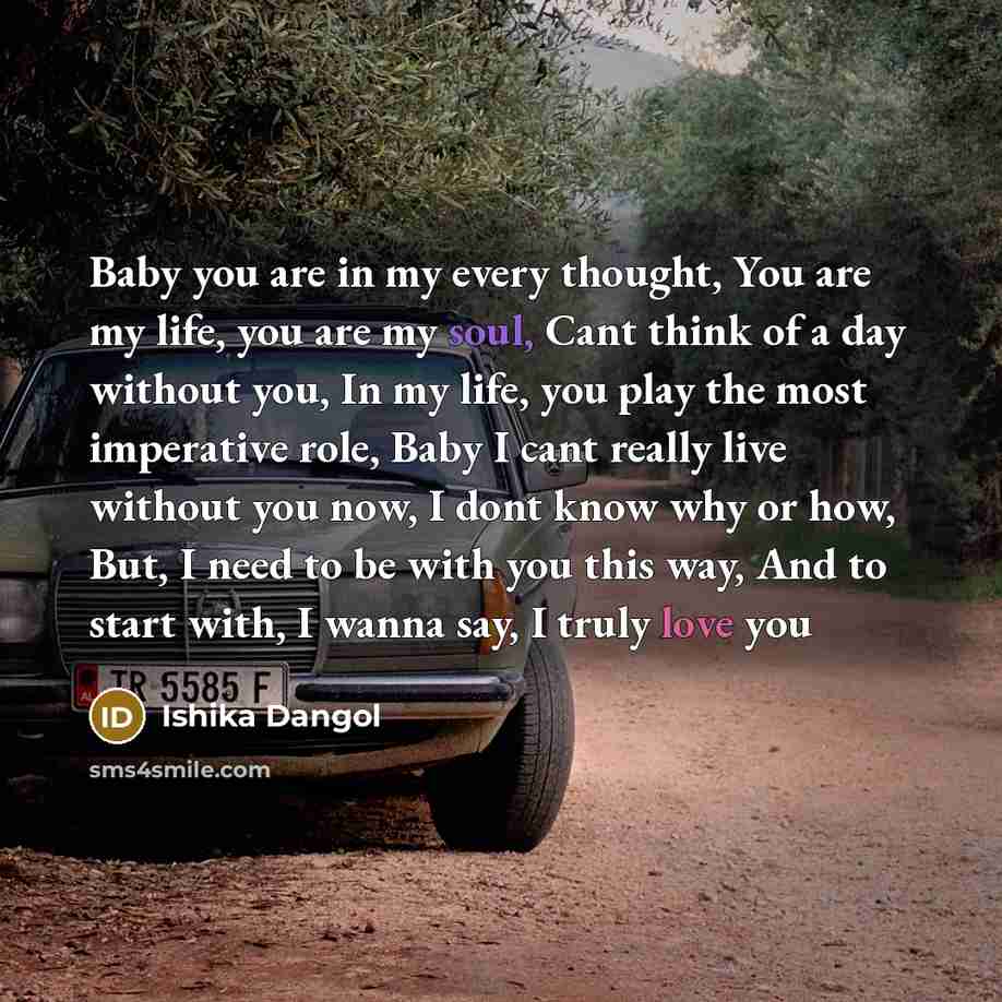 “Baby you are in my every thought, You are my…” quote by Ishika Dangol