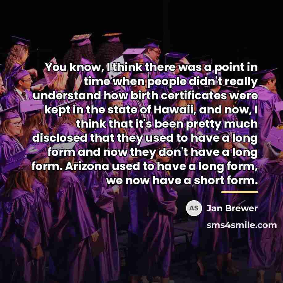 “You know, I think there was a point in time…” quote by Jan Brewer
