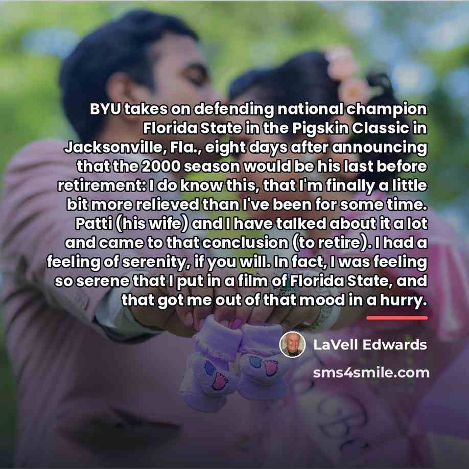 “BYU takes on defending national champion Florida State in the…” quote by LaVell Edwards