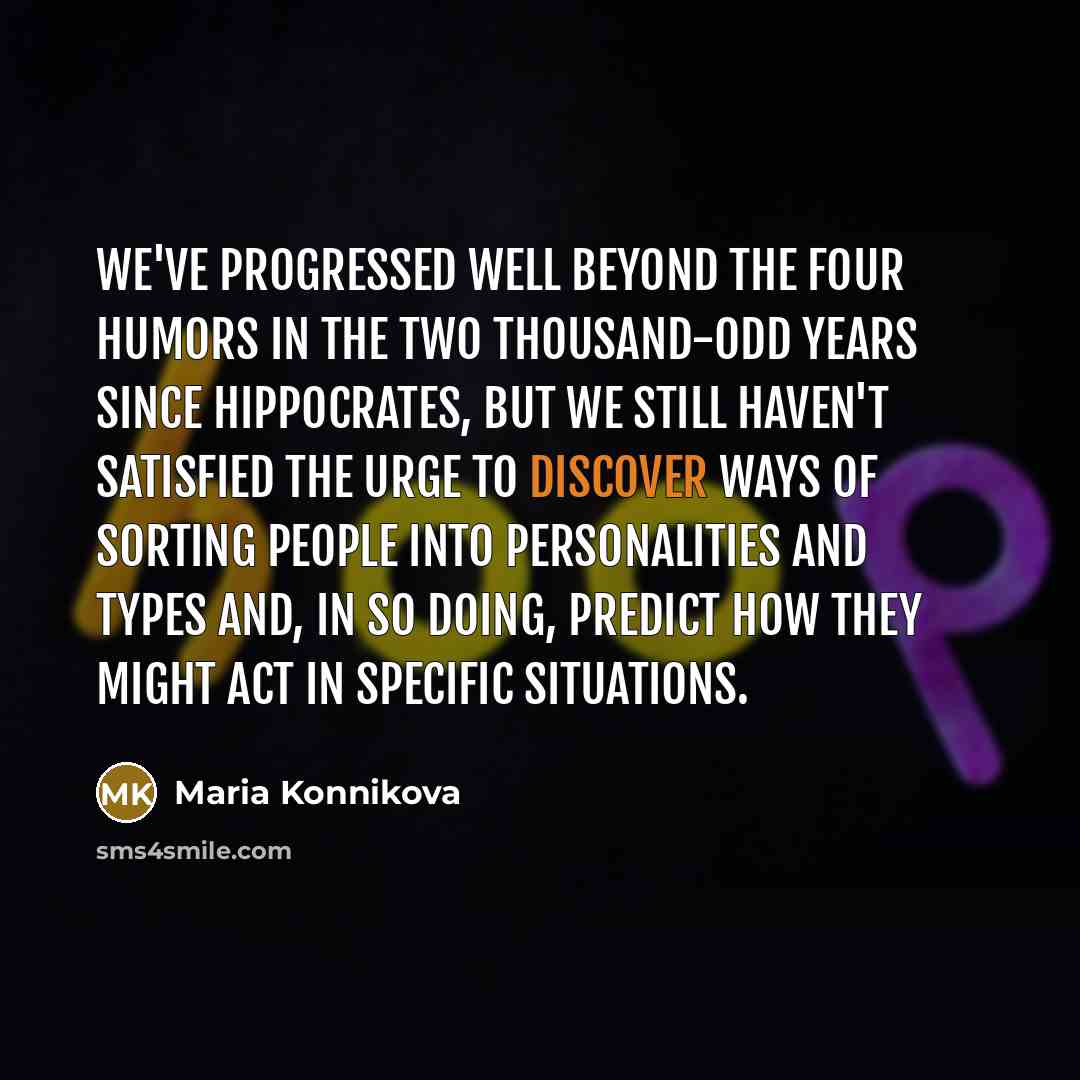 “We've progressed well beyond the four humors in the two…” quote by Maria Konnikova