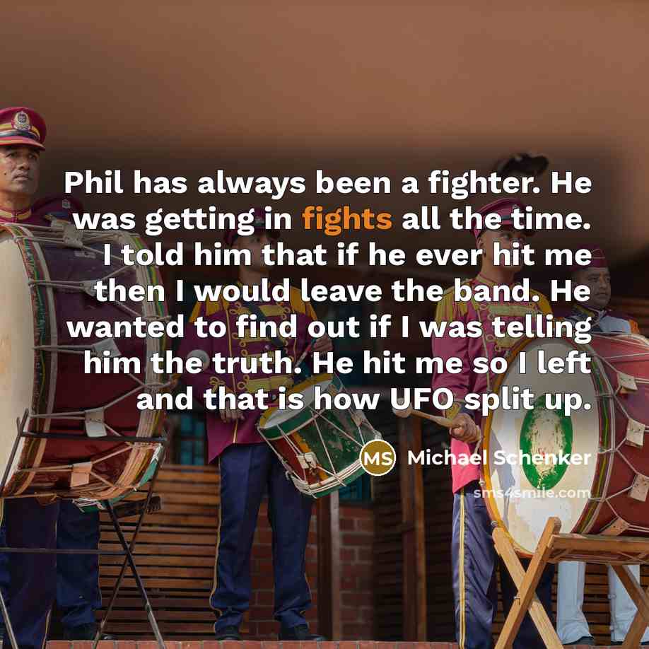 “Phil has always been a fighter. He was getting in…” quote by Michael Schenker