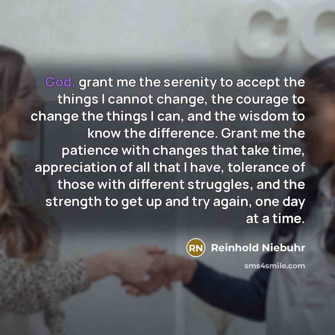 “God, grant me the serenity to accept the things I…” quote by Reinhold Niebuhr