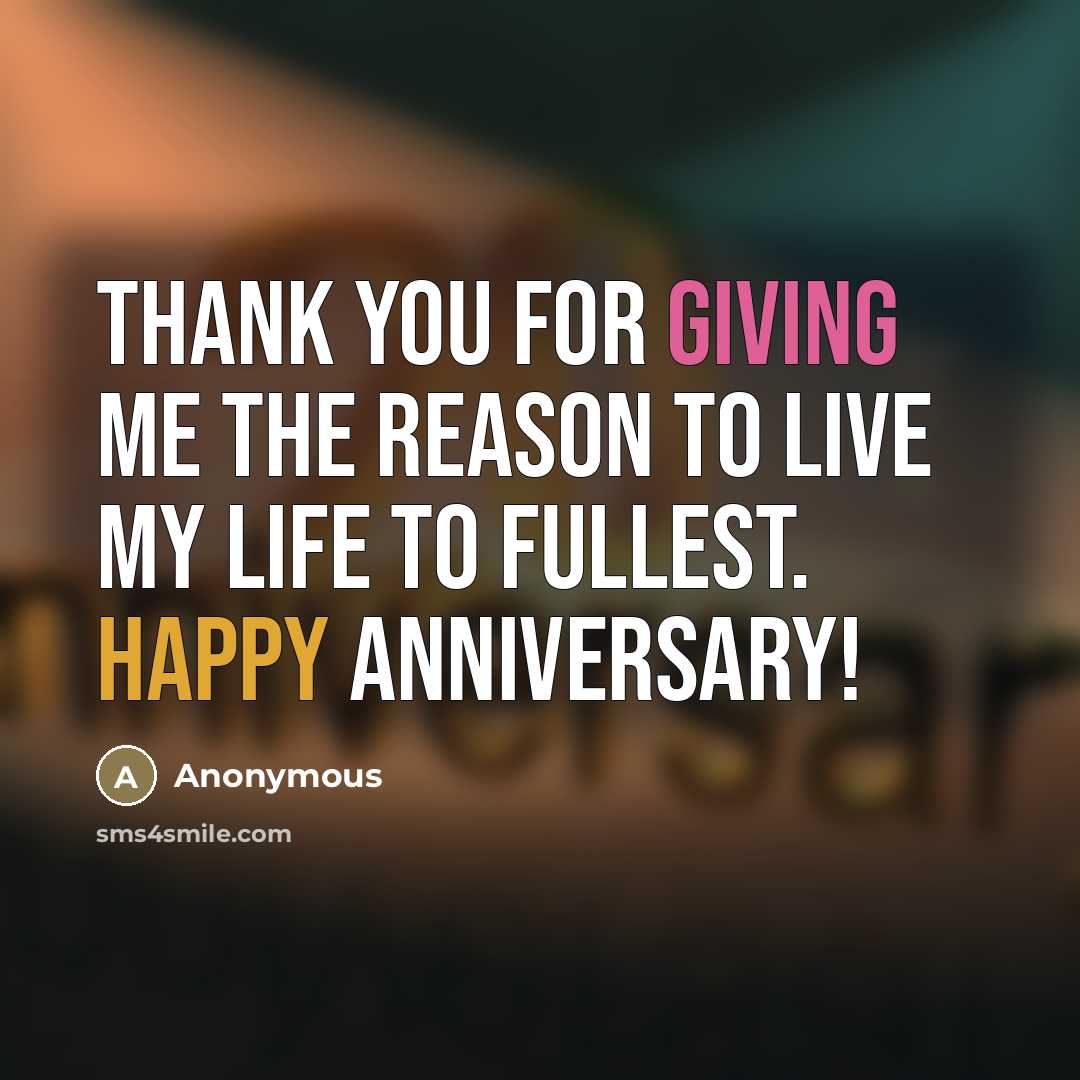 “Thank you for giving me the reason to live my…” quote by Anonymous