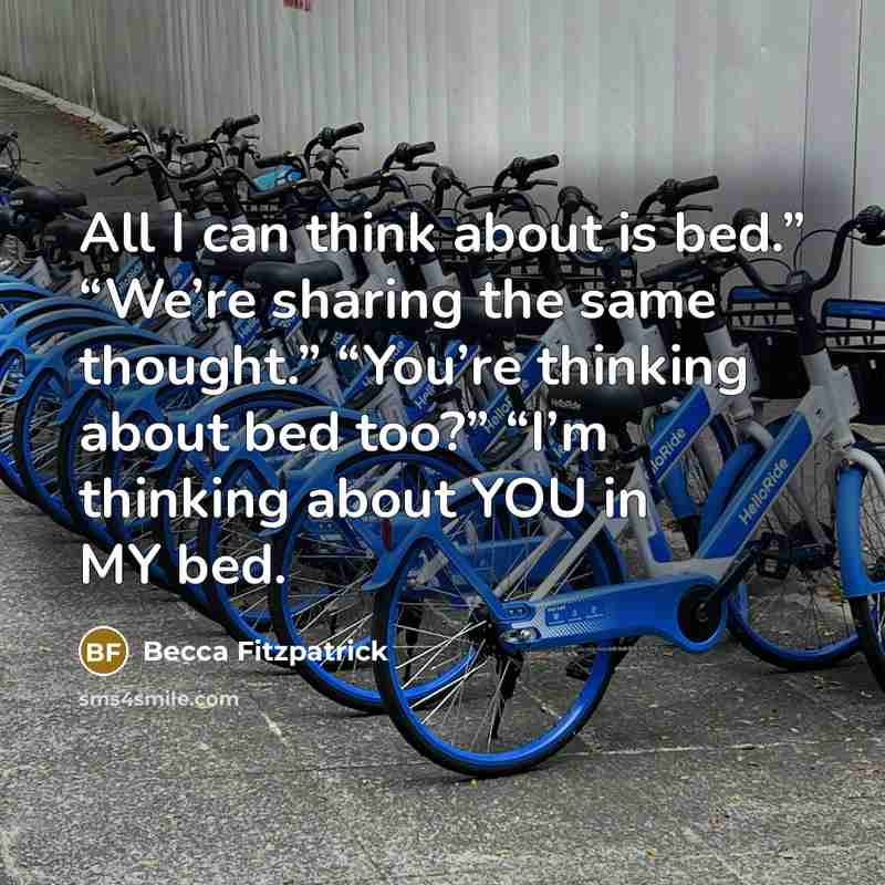 “All I can think about is bed.” “We’re sharing the…” quote by Becca Fitzpatrick