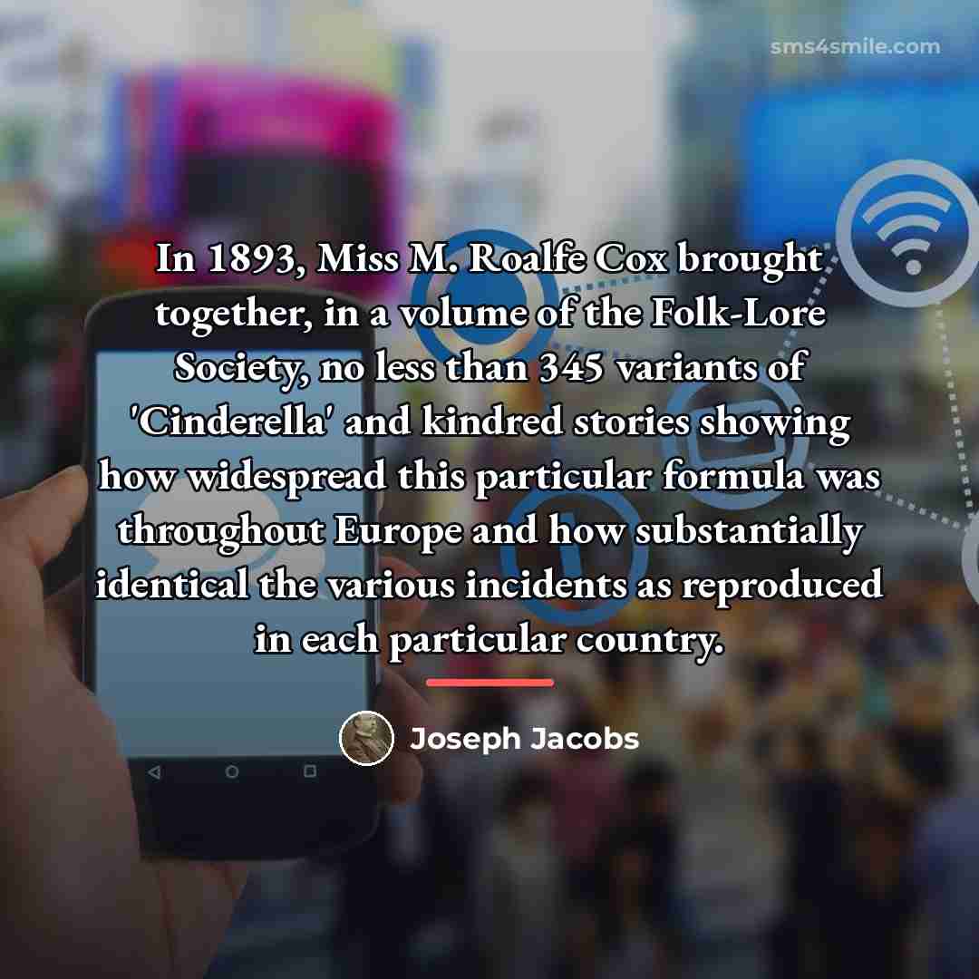 “In 1893, Miss M. Roalfe Cox brought together, in a…” quote by Joseph Jacobs