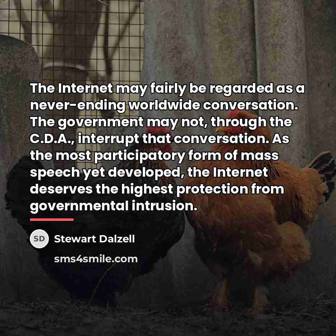 “The Internet may fairly be regarded as a never-ending worldwide…” quote by Stewart Dalzell