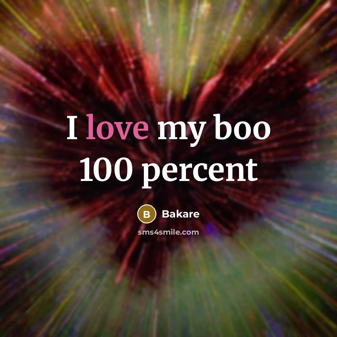 “I love my boo 100 percent…” quote by Bakare