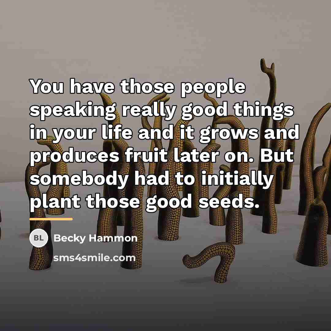 “You have those people speaking really good things in your…” quote by Becky Hammon