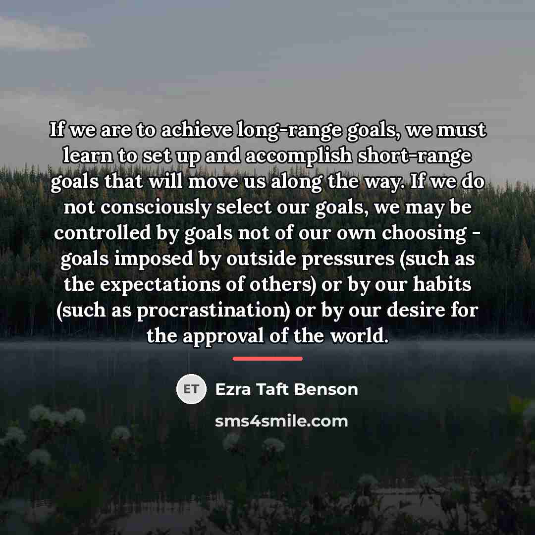 “If we are to achieve long-range goals, we must learn…” quote by Ezra Taft Benson
