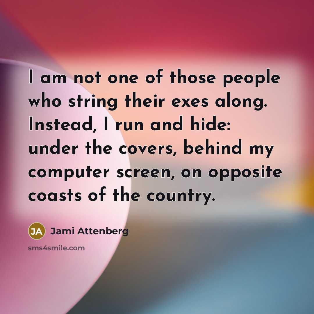 “I am not one of those people who string their…” quote by Jami Attenberg