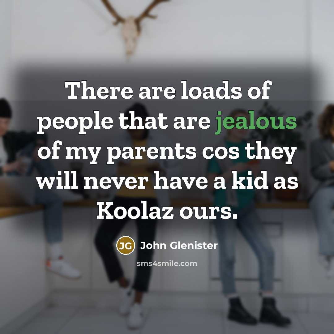 “There are loads of people that are jealous of my…” quote by John Glenister