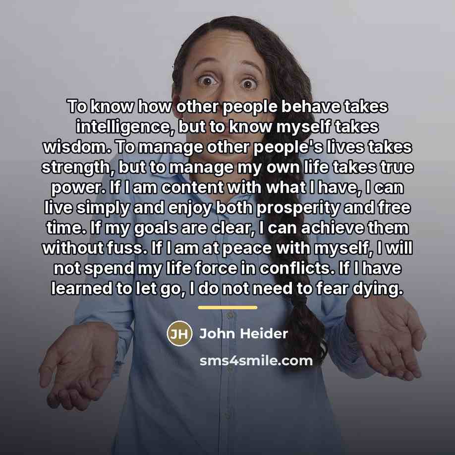 “To know how other people behave takes intelligence, but to…” quote by John Heider