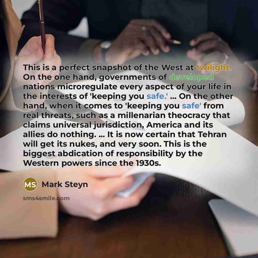 “This is a perfect snapshot of the West at twilight.…” quote by Mark Steyn