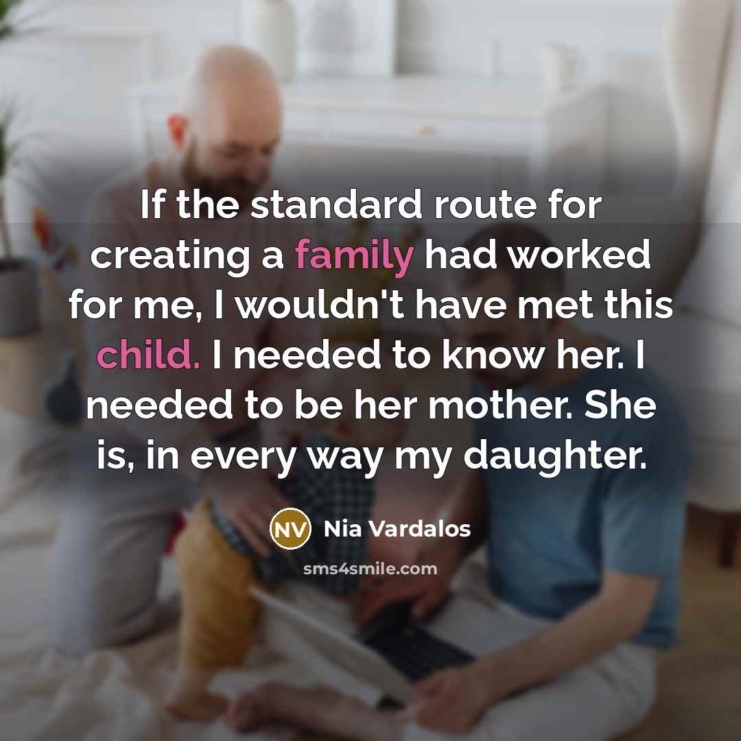 “If the standard route for creating a family had worked…” quote by Nia Vardalos