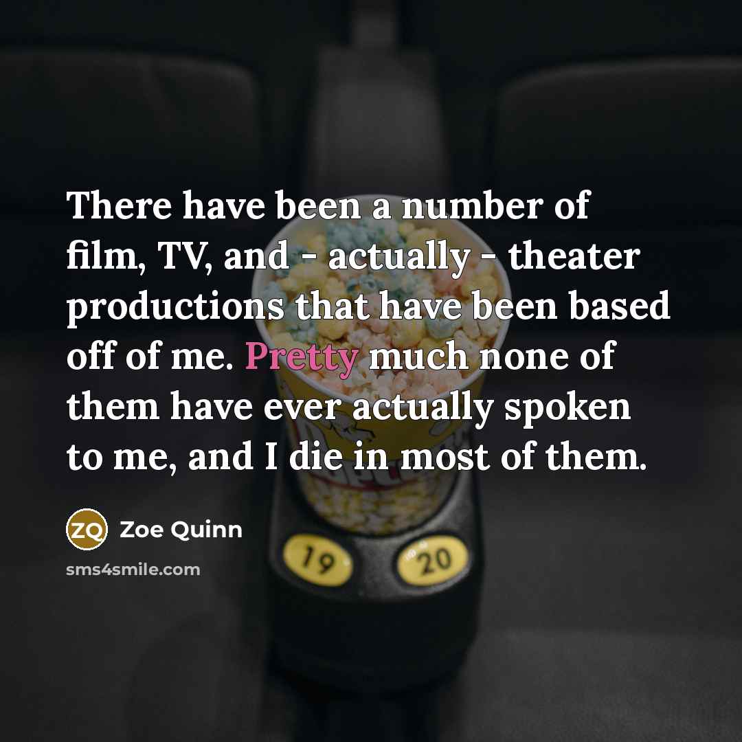 “There have been a number of film, TV, and -…” quote by Zoe Quinn