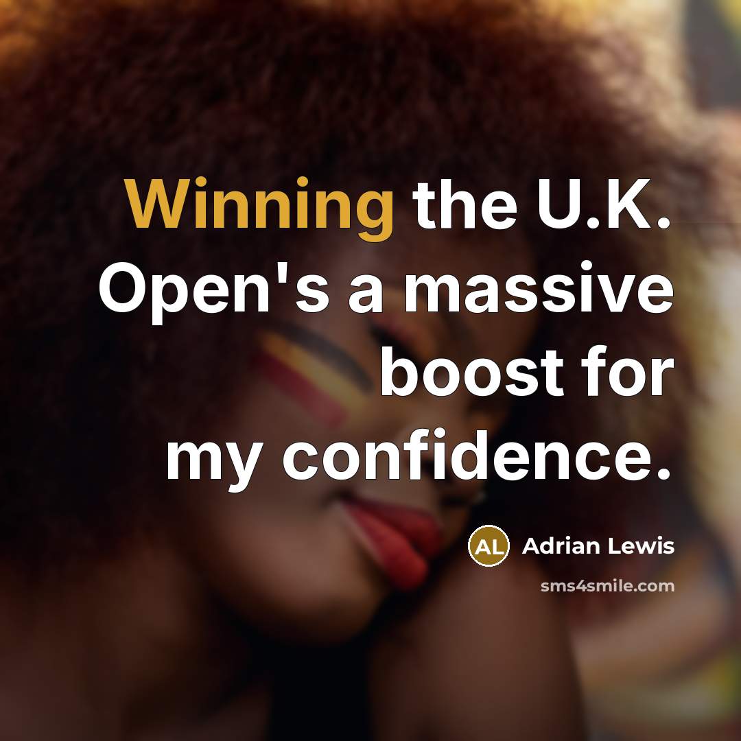 “Winning the U.K. Open's a massive boost for my confidence.…” quote by Adrian Lewis