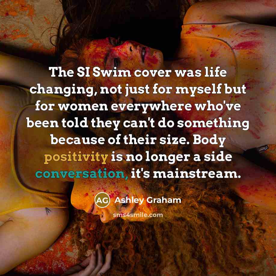 “The SI Swim cover was life changing, not just for…” quote by Ashley Graham