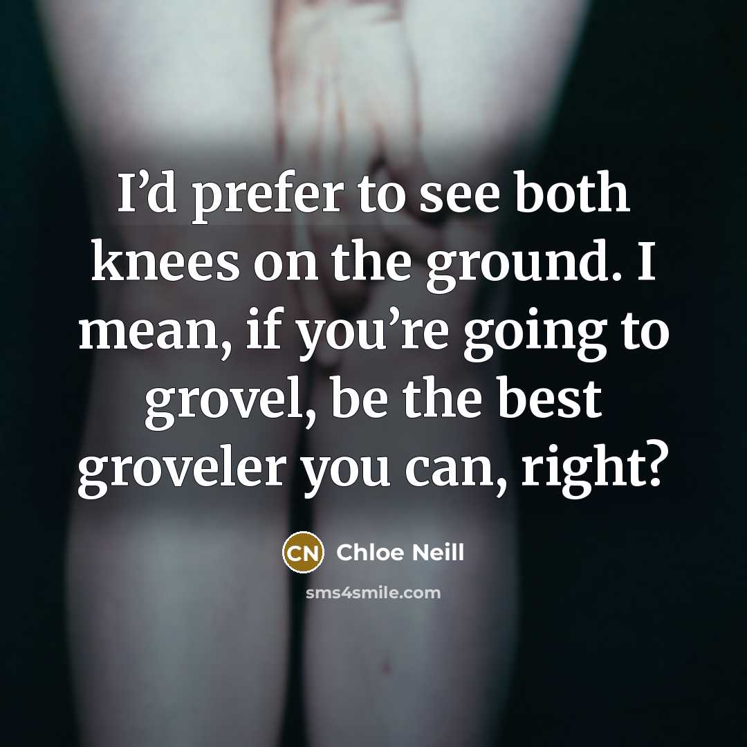 “I’d prefer to see both knees on the ground. I…” quote by Chloe Neill