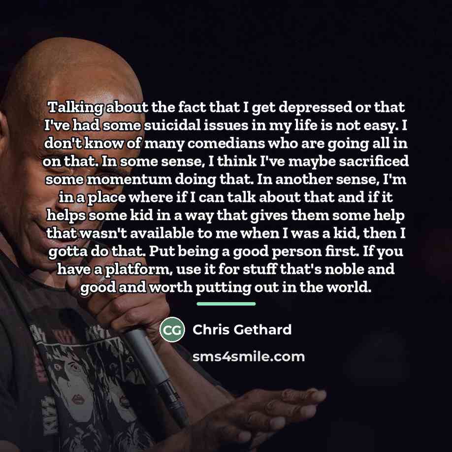 “Talking about the fact that I get depressed or that…” quote by Chris Gethard