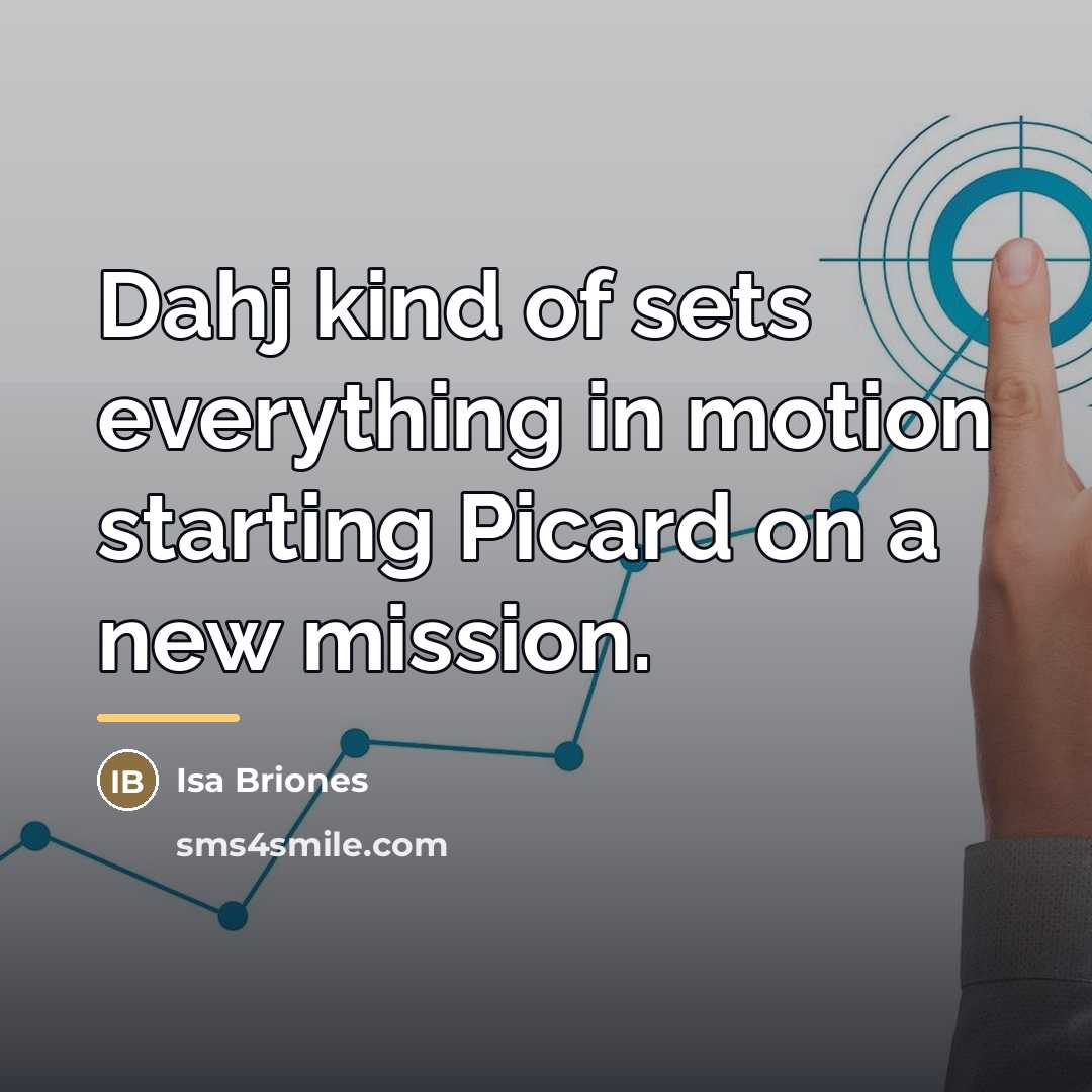 “Dahj kind of sets everything in motion starting Picard on…” quote by Isa Briones