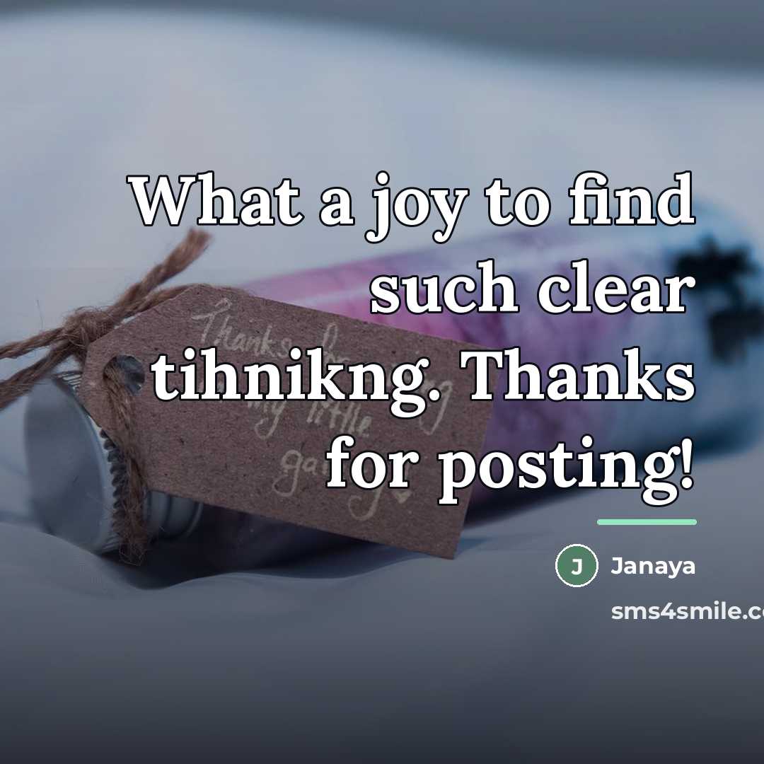 “What a joy to find such clear tihnikng. Thanks for…” quote by Janaya